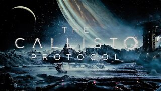 The Callisto Protocol part 1