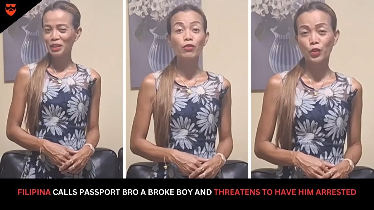Filipina Calls Passport Bro A Broke Boy And Threatens To Have Him Arrested For Hurting Her Feelings