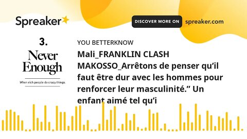 Mali_FRANKLIN CLASH MAKOSSO_Arrêtons de penser qu’il faut être dur avec les hommes pour renforcer le