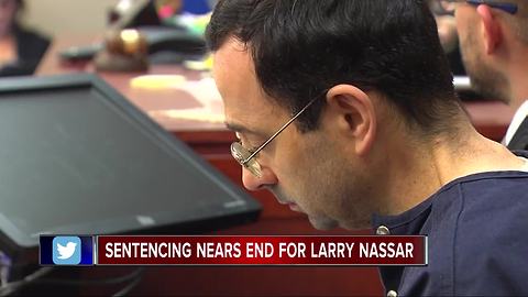 Sentencing nears end for Larry Nassar
