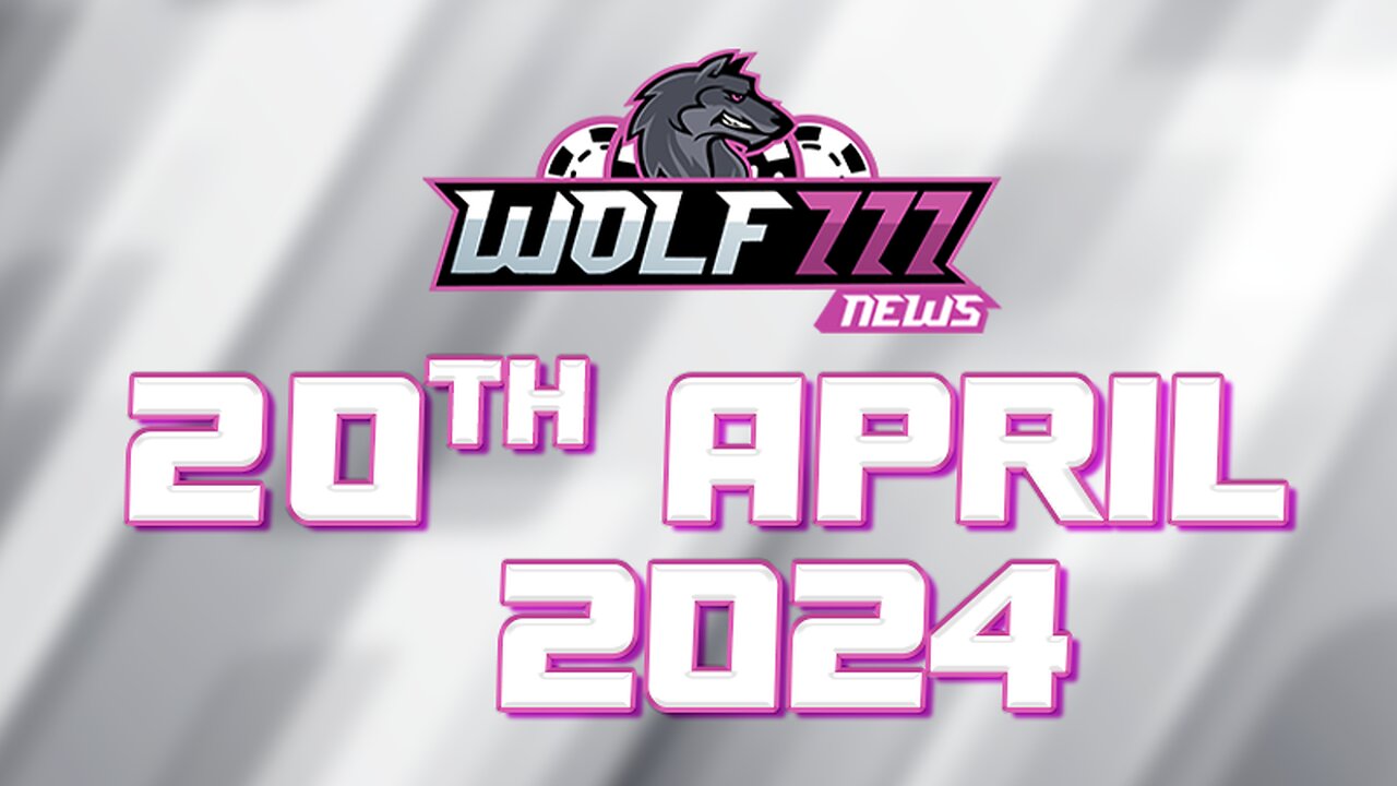20 April Wolf777 News
