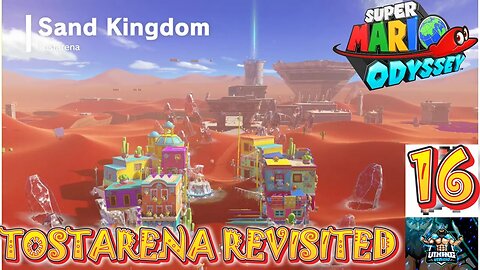 Super Mario Odyssey Playthrough Part 16: Tostarena Revisited