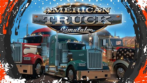 It's A Red-Eyed Half-Baked AMERICAN TRUCK SIMULATOR