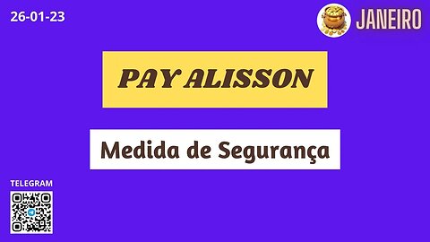 PAYMASTER ALISSON Medida de Segurança
