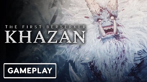 The First Berserker_ Khazan - Official First 15 Minutes of Gameplay