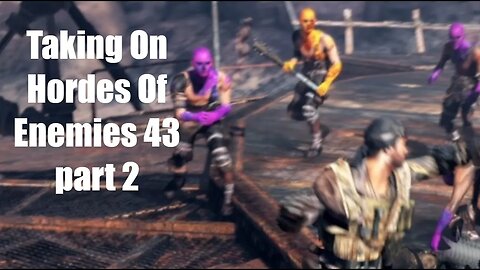 Mad Max Taking On Hordes Of Enemies 43 part 2