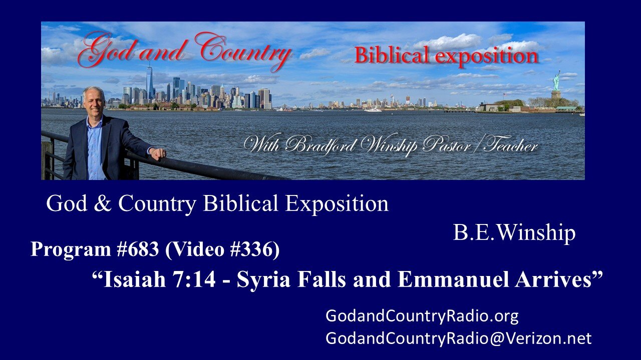 336 - Isaiah 7:14 - Syria Falls and Emmanuel Arrives