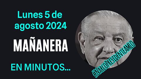 💩🐣👶 AMLITO | Mañanera *Lunes 05 de agosto 2024* | El gansito veloz 3:41 a 2:16.