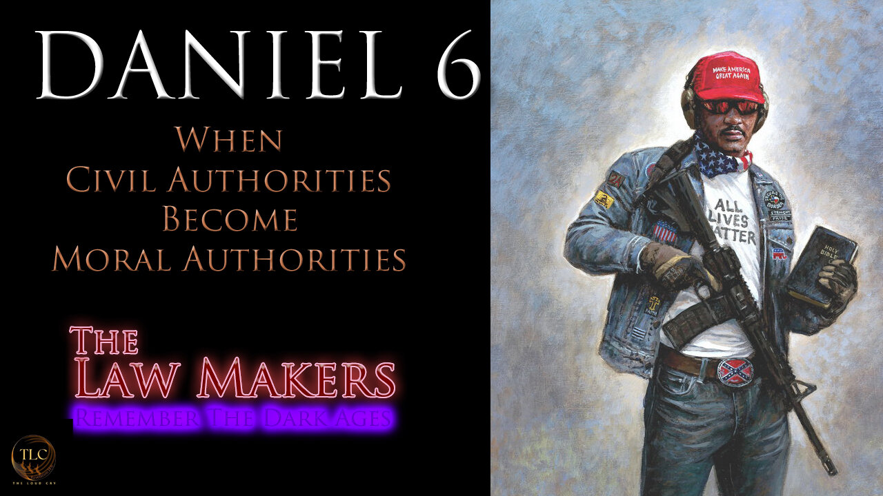 The Law Makers ~ Daniel 6: When Civil Authorities Become Moral Authorities by David Barron