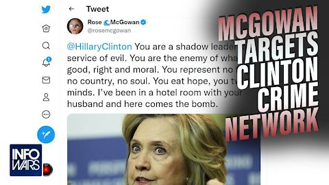 After Taking Down Weinstein, Rose McGowan Sets Her Sights on the Clinton Crime
