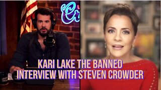Kari Lake - The BANNED Interview W/ Steven Crowder #KariLake #Arizona #StevenCrowder #midterms2022
