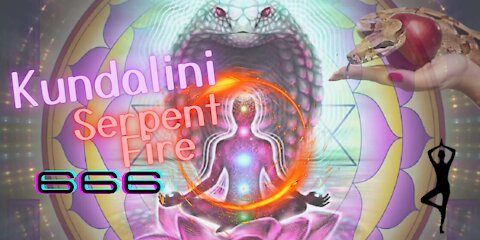 Serpent Fire - The Kundalini Awakening
