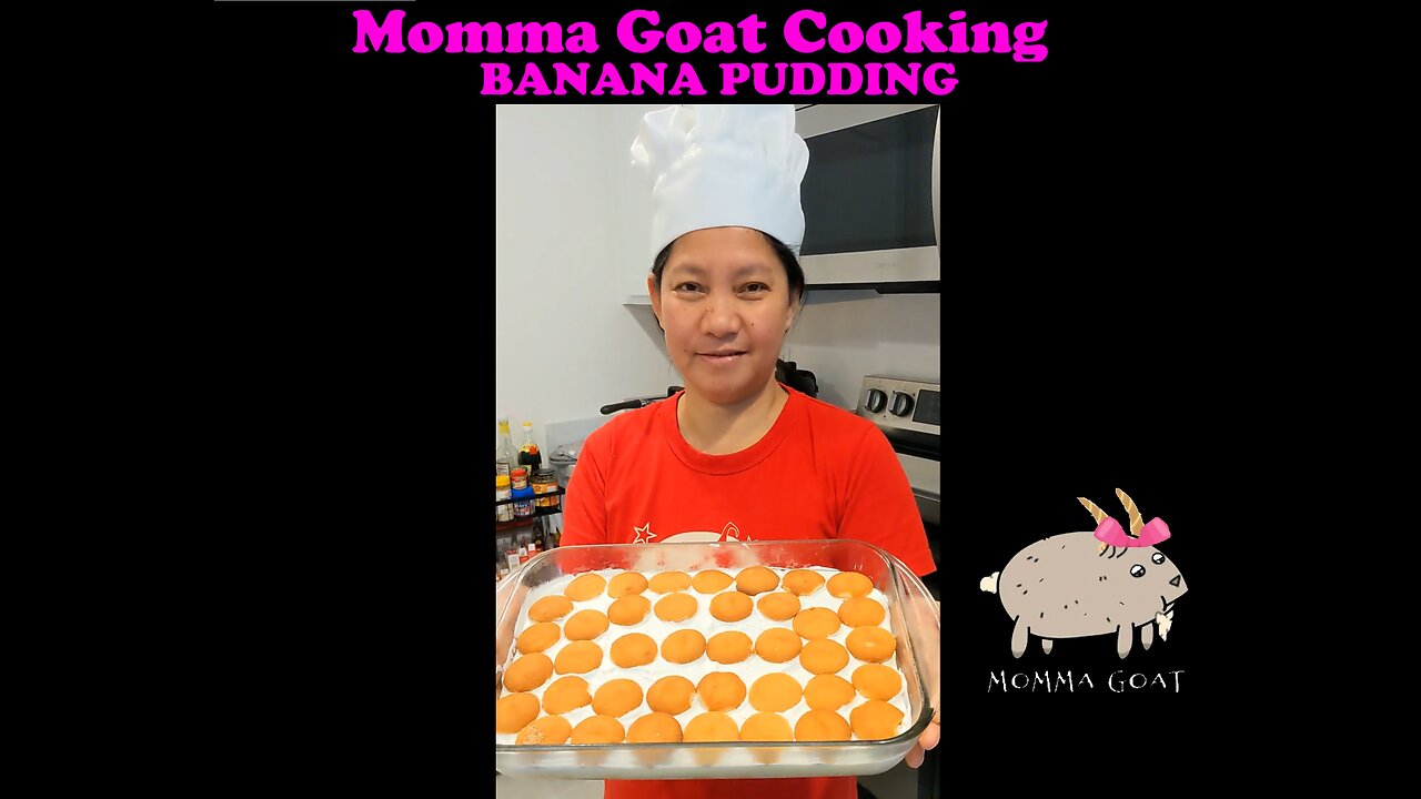 Momma Goat Cooking - Banana Pudding - Easy Classic For Every Family