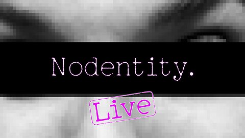 Nodentity Live #57 | The practicing of the programming of drums was attempted
