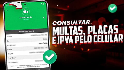 Como CONSULTAR MULTAS DE TRÂNSITO, PLACAS E IPVA pelo CELULAR