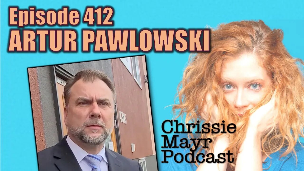 CMP 412 - Pastor Artur Pawlowski - Arrested, Jailed, Canadian Trucker Convoy, Corruption, Trudeau