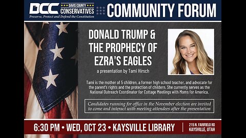 2024.10.23 Davis County Conservatives - Donald Trump and Ezra's Eagles presented by Tami Hirsch