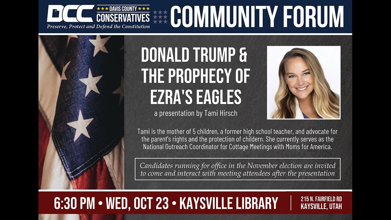 2024.10.23 Davis County Conservatives - Donald Trump and Ezra's Eagles presented by Tami Hirsch