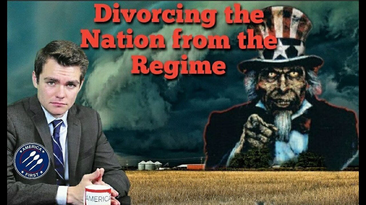 Nick Fuentes || Divorcing the Nation from the Regime