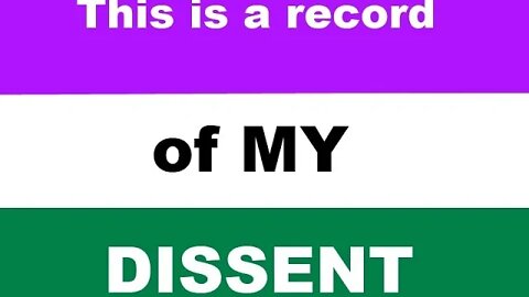 A Record of My Dissent
