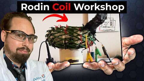 🌀Rodin Coil WorkShop🔩