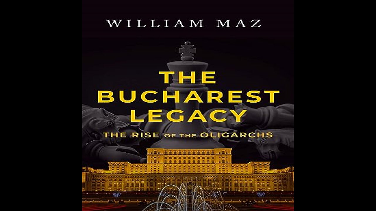 Conversation w/ William Maz -The Bucharest Legacy