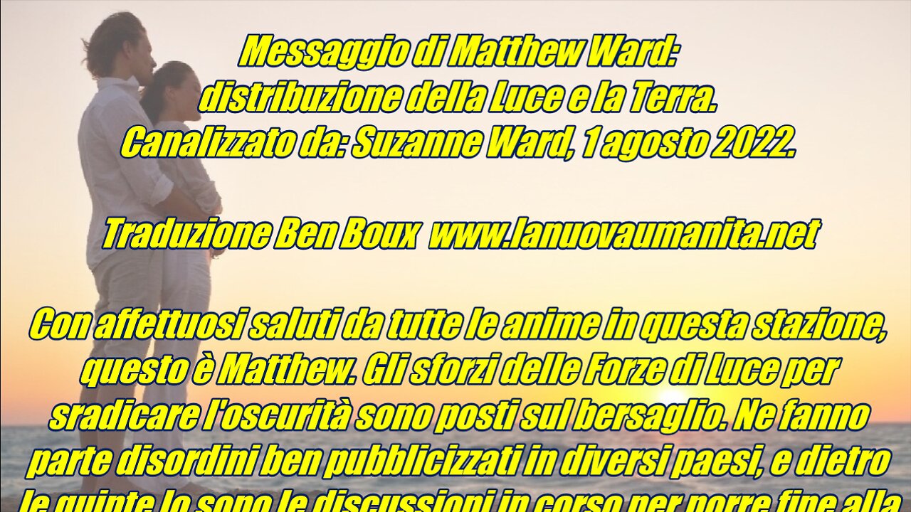 Messaggio di Matthew Ward: distribuzione della Luce e la Terra.