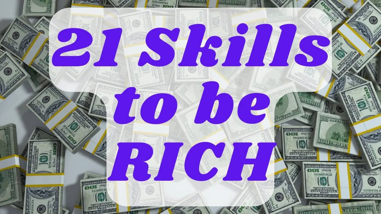 21 Skills that will PAY you FOREVER
