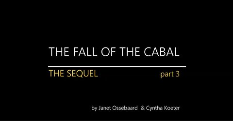 THE FALL OF THE CABAL THE SEQUEL Part 3