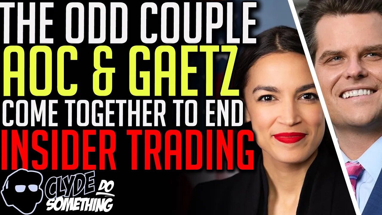 Odd Couple: AOC and Matt Gaetz Join Forces to Ban Insider Trading in Government