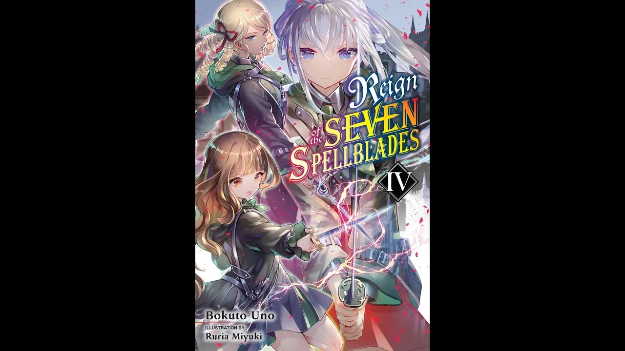 Reign of the Seven Spellblades Vol. 4
