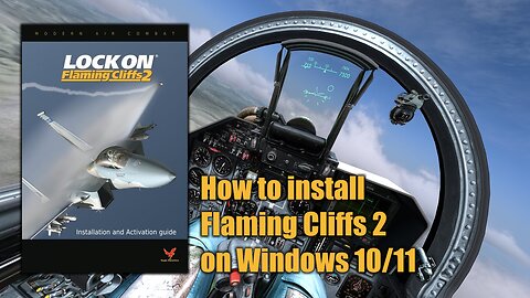 How to install Lockon: Flaming Cliffs 2 on Windows 10/11