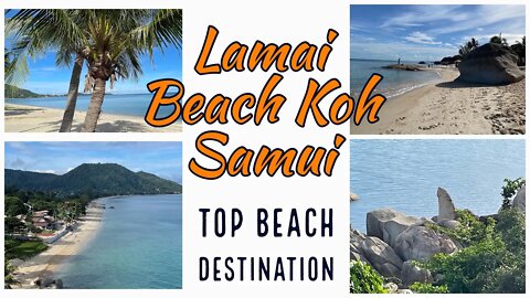 Lamai Beach on Koh Samui - One of the Best Beaches in Thailand - Thailand 2022