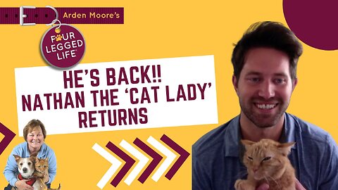 He's Back! - Nathan the Cat Lady Returns