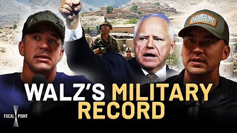 The Tim Walz 'Stolen Valor' Accusations: Mike Glover & Andy Stumpf Sound Off I FOCAL POINT IRONCLAD