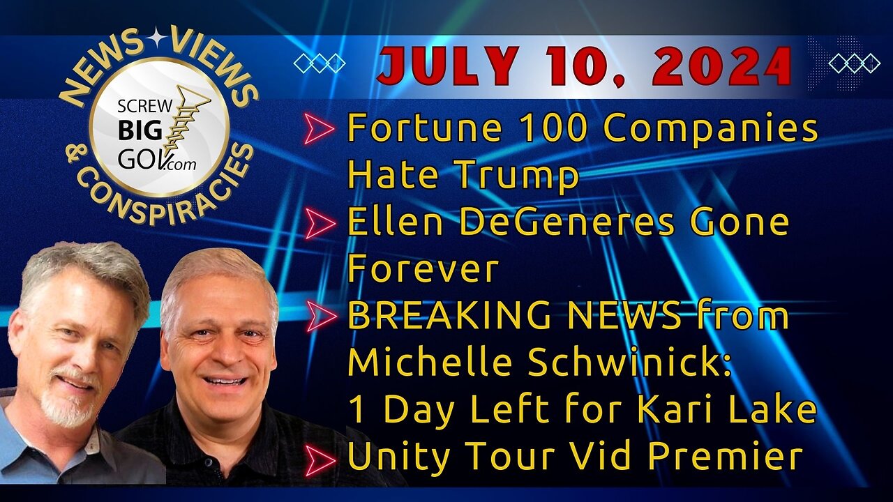 Fortune 100 Companies Hate Trump | Ellen DeGeneres Gone Forever | BREAKING: 1 Day Left for Kari Lake