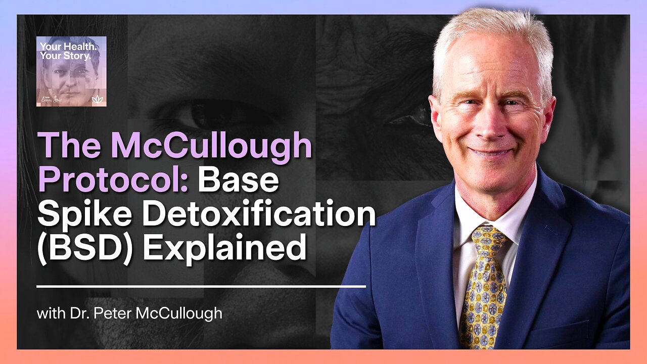 The McCullough Protocol: Base Spike Detoxification (BSD) Explained