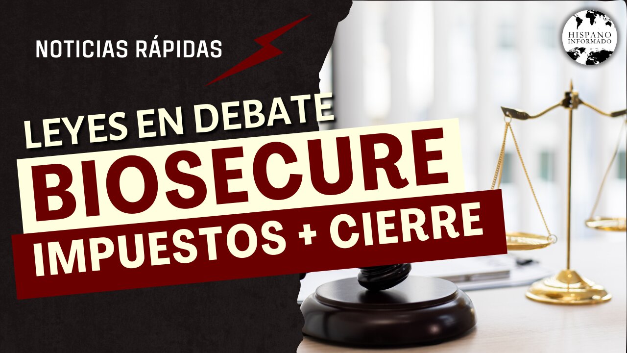 Leyes en Debate: Ley BIOSECURE + Impuestos en Alabama + Cierre del Gobierno
