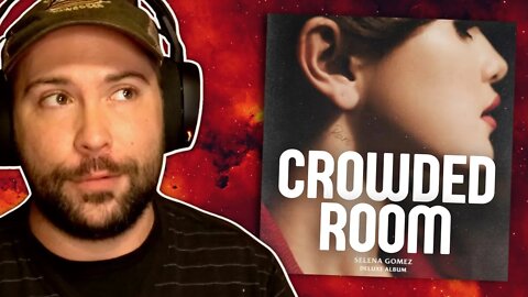 Reacting to Selena Gomez | Rare (Deluxe) | Crowded Room