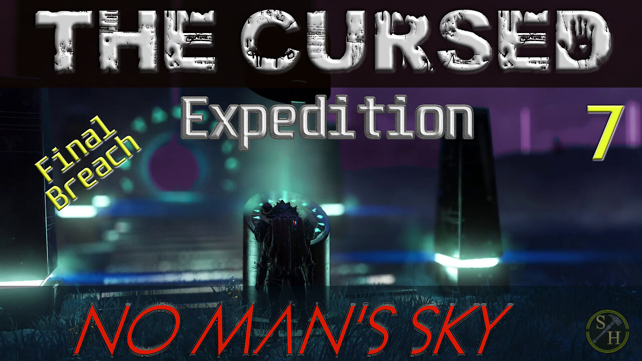 No Man's Sky THE CURSED EXP16 - EP7 Completing Phase 4 and Final Breach