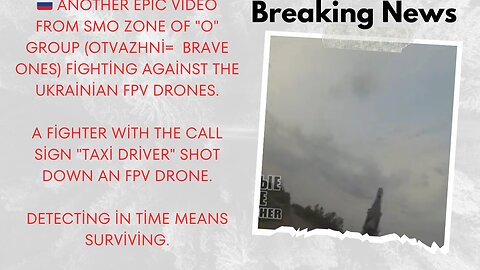 🇷🇺 Another epic video from SMO zone of "O" Group fighting against the Ukrainian FPV drones