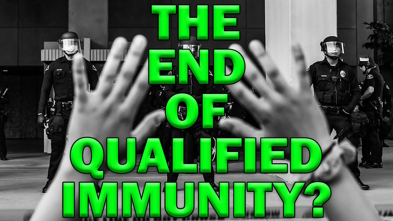 The End Of Qualified Immunity For Police? LEO Round Table S06E36c