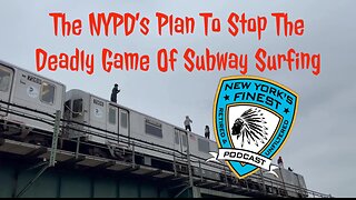 The NYPD's Plan To Stop The Deadly Game Of Subway Surfing