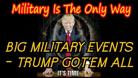 SG Anon Major Intel 11/26/24: Big Military Events - Trump Got'em All!