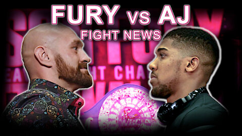 Fury vs AJ Fight News