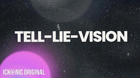 Tell-Lie-Vision | Ickonic Original Film | OFFICIAL TEASER 2