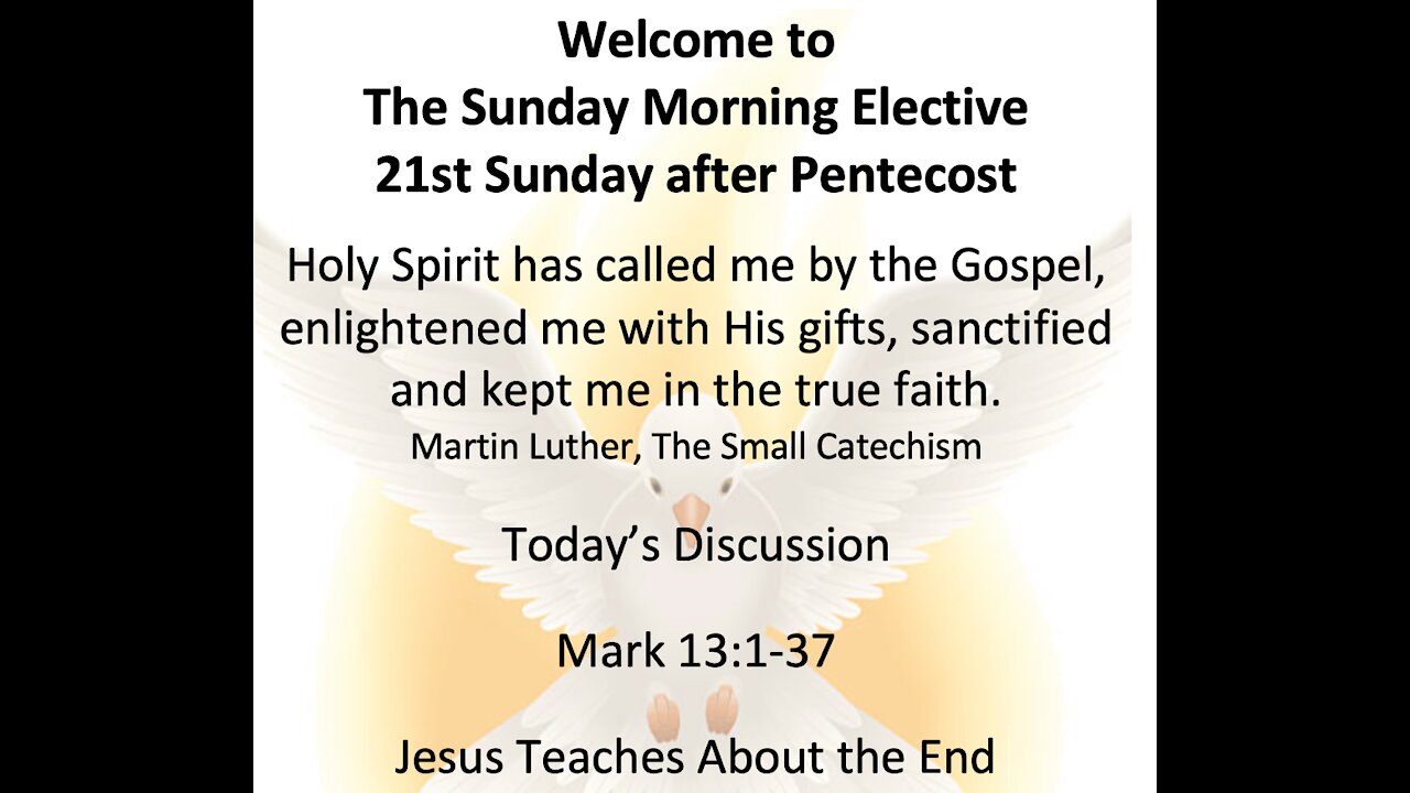 21-10-17 Sunday Morning Elective Discussion of Mark 13:1-37