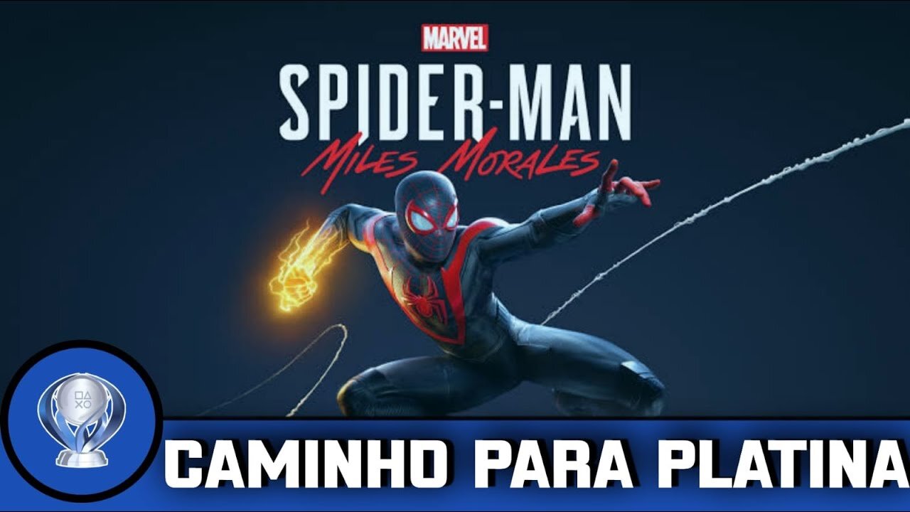 Guia de Platina - SpiderMan Miles Morales - Caminho para Platina