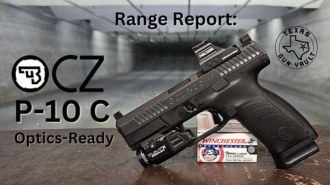 Range Report: CZ P-10 C Optics Ready Pistol