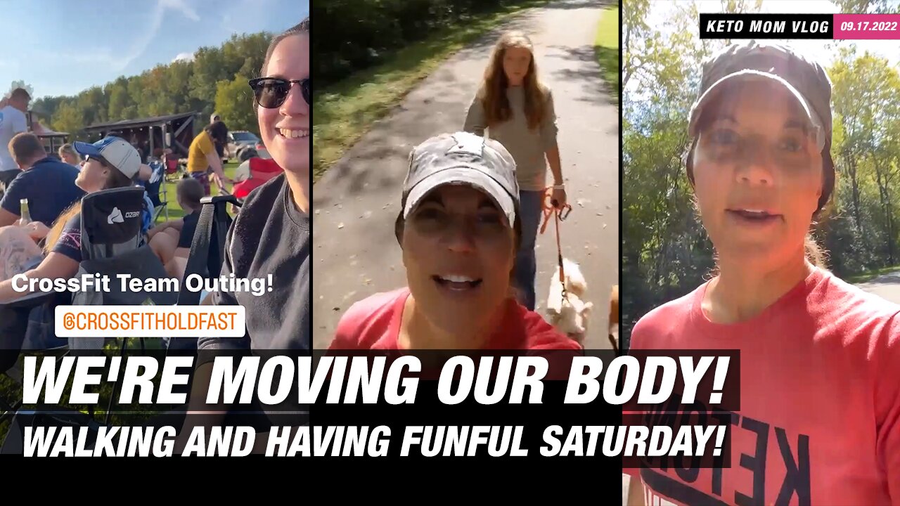 Moving Our Body! Fun Saturday Walk And Having A Fantastic Day! | KETO Mom Vlog